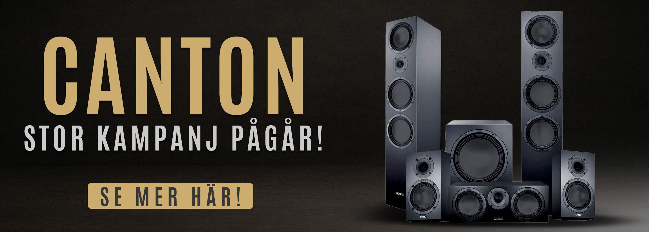 Megakampanj på Canton-högtalare